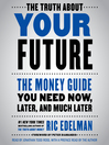 Cover image for The Truth About Your Future